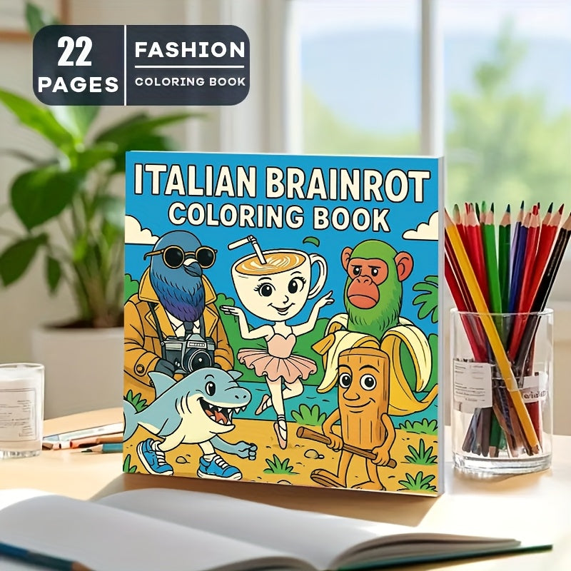 Italian Brainrot Coloring Book – 22 Character Memes &amp; Creative Challenges